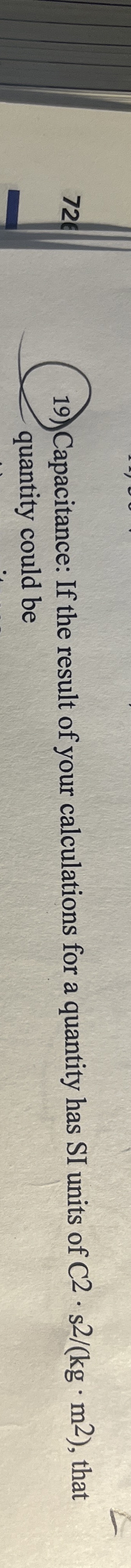 7 2 Capacitance: If the result of your