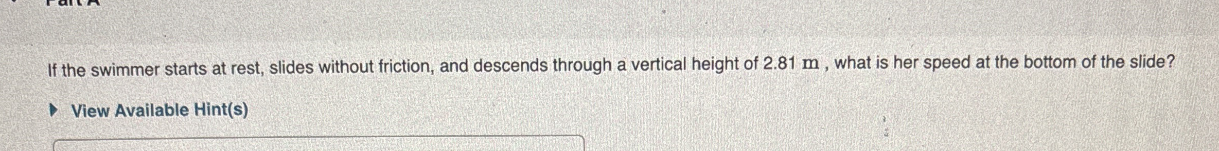 If the swimmer starts at rest, slides without
