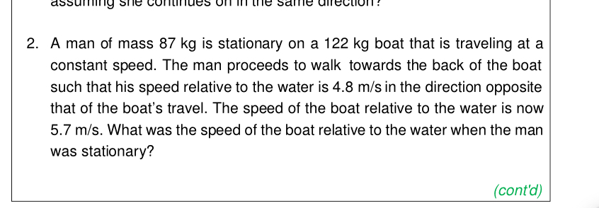 2 . A man of mass 8 7 kg is stationary on a 1 2 2