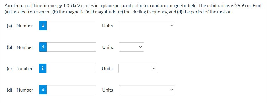 An electron of kinetic energy 1 . 0 5 keV circles