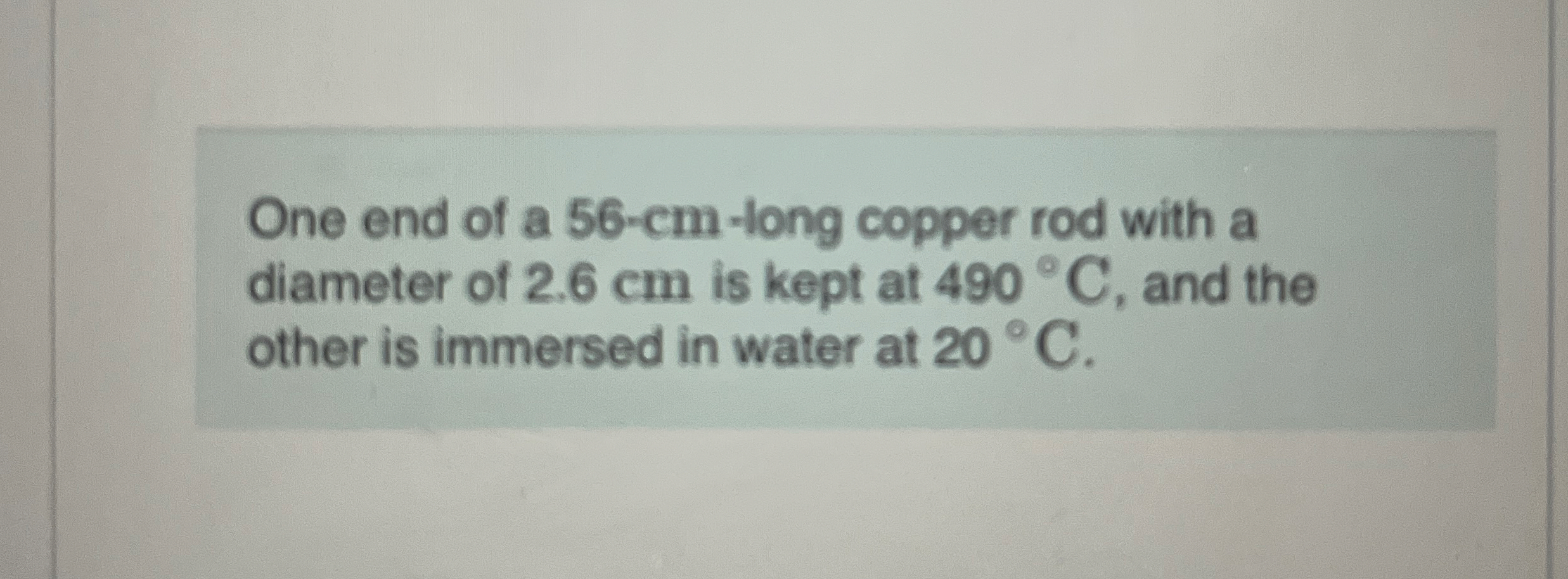 One end of a 5 6 - c m - long copper rod with a