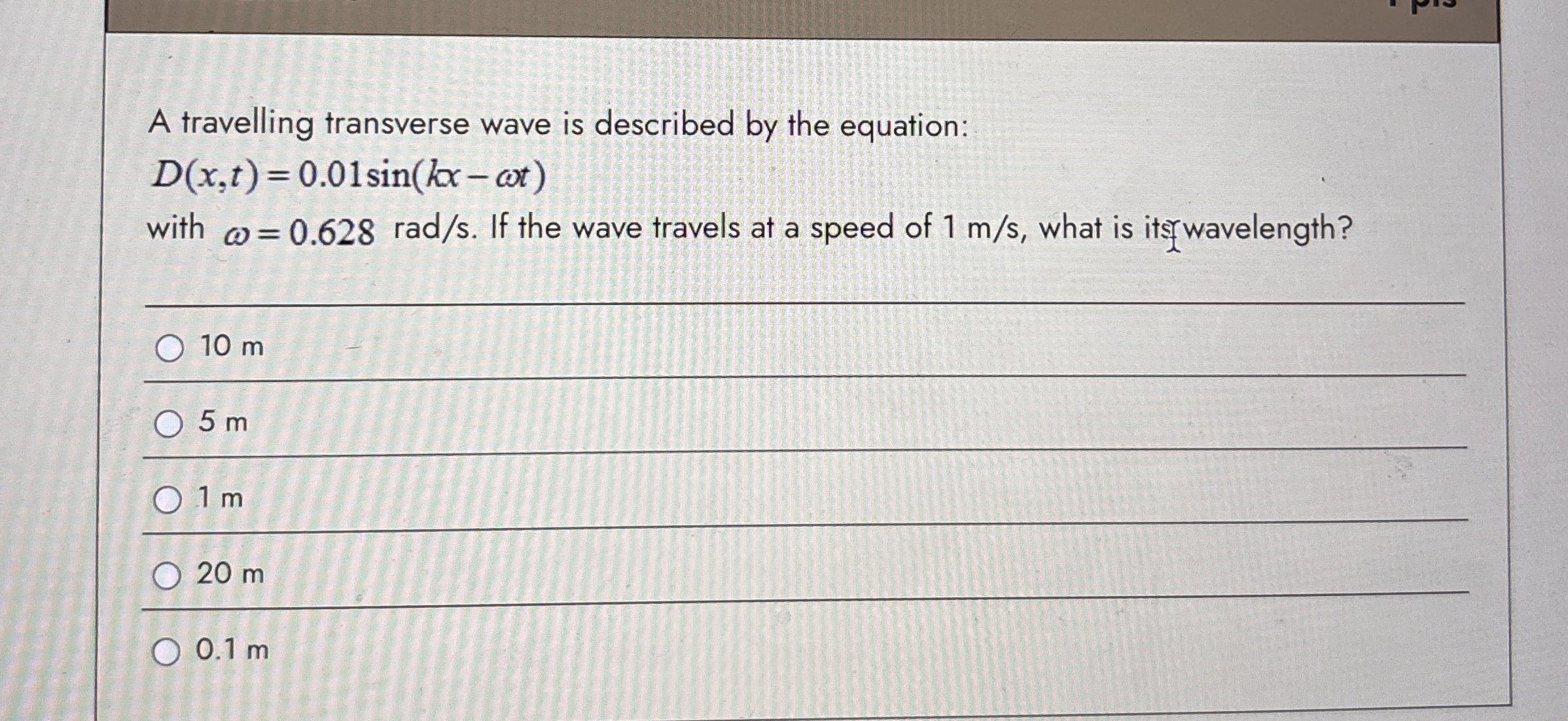 A travelling transverse wave is described by the