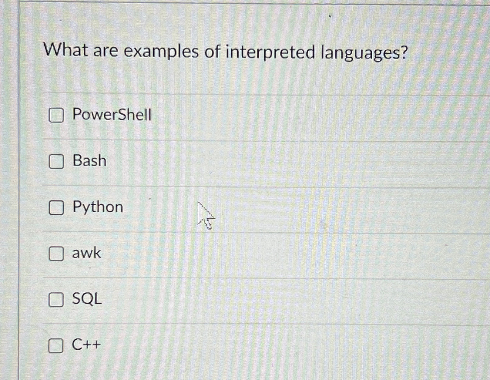 What are examples of interpreted languages?