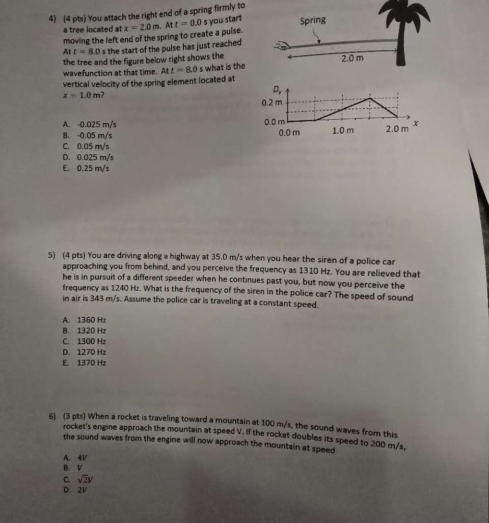 ( 4 pts ) You attach the right end of a spring