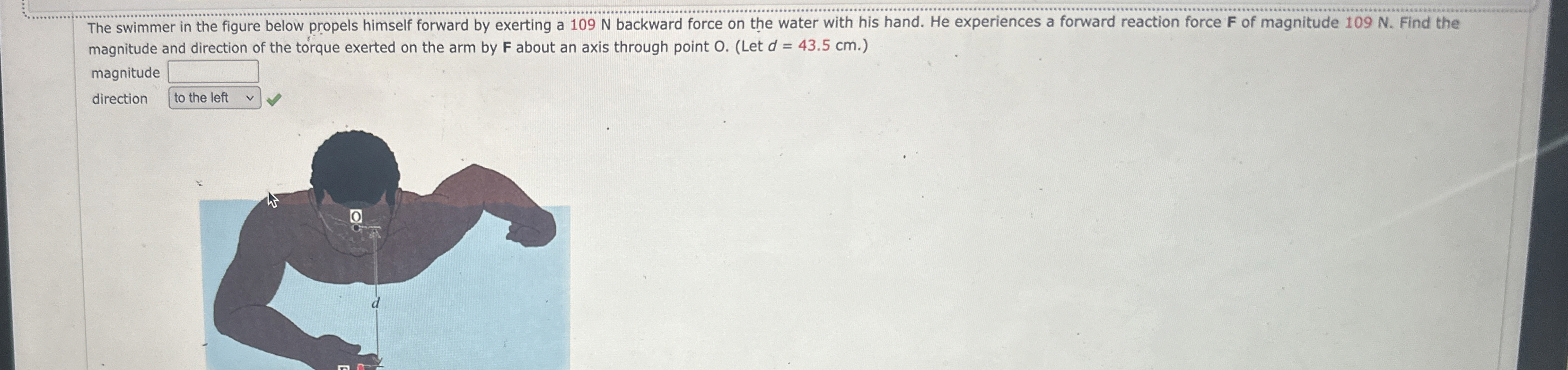 The swimmer in the figure below propels himself