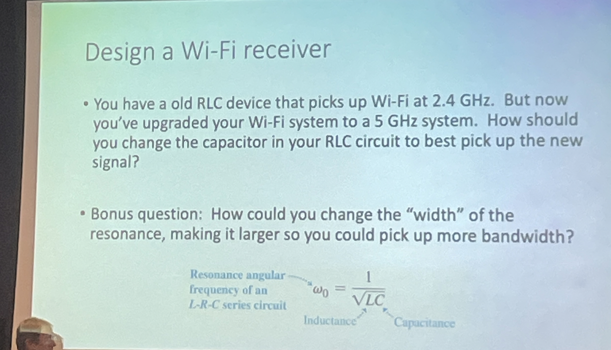 Design a Wi - Fi receiver You have a old RLC