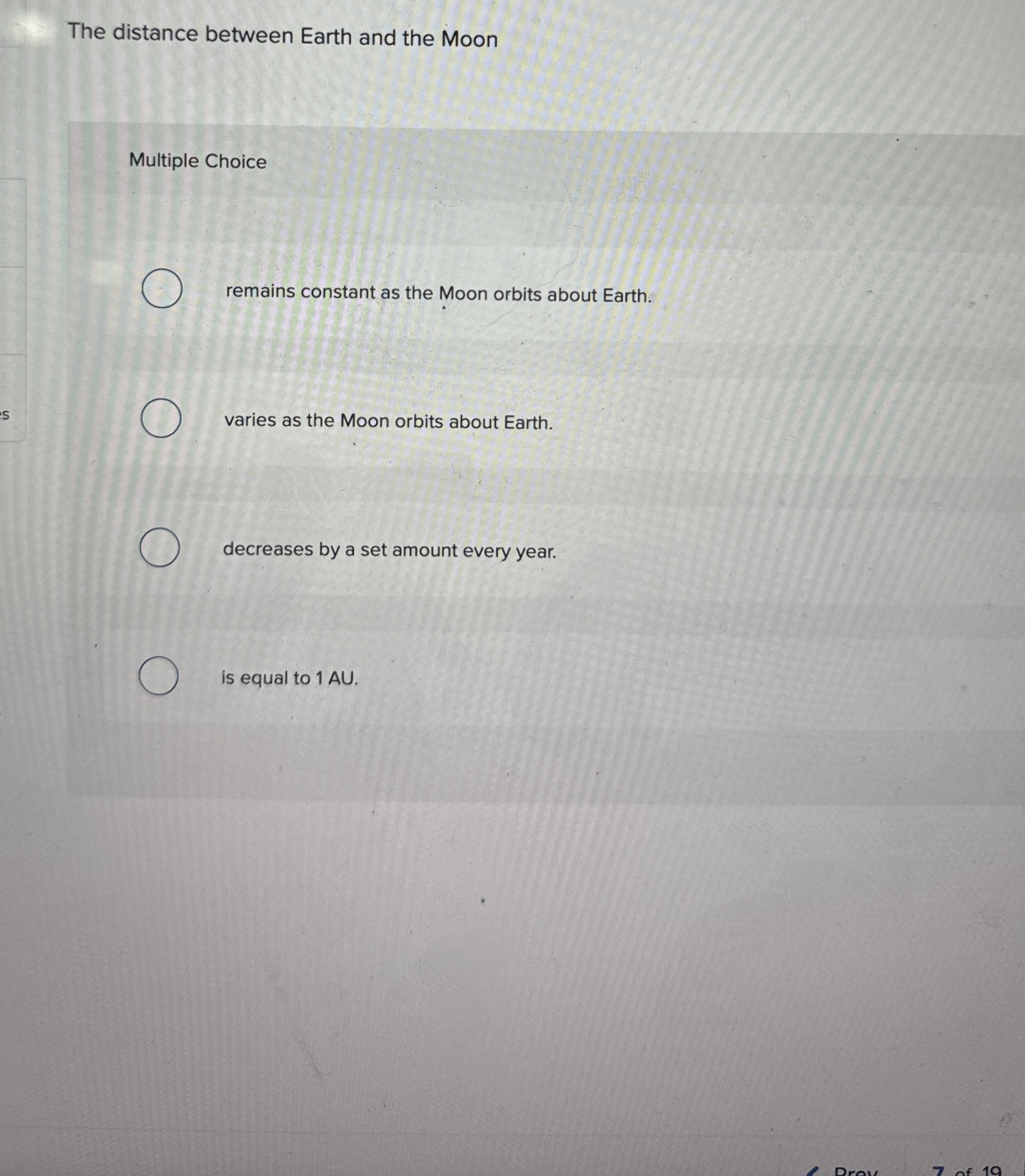 The distance between Earth and the Moon Multiple