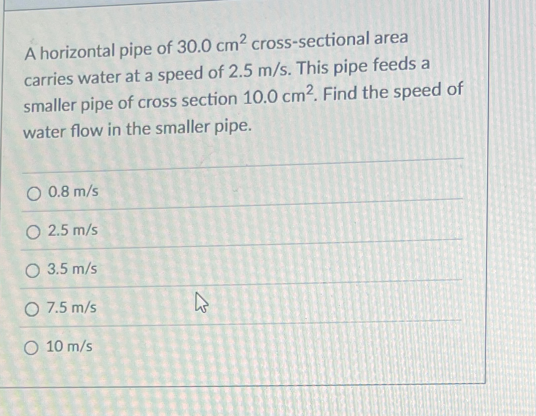 A horizontal pipe of 3 0 . 0 c m 2 cross -