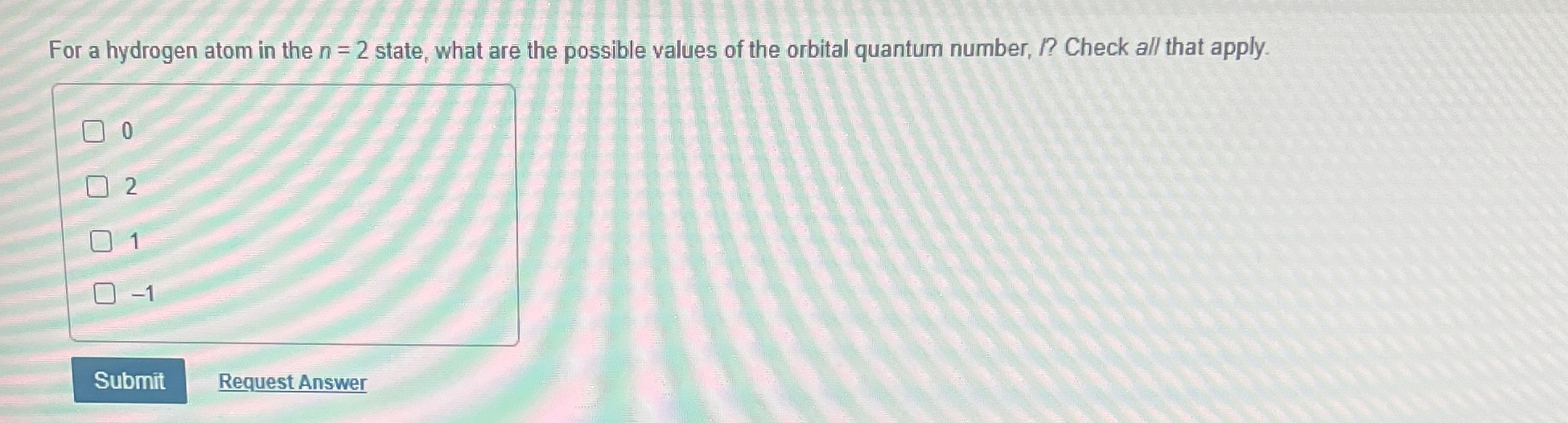 For a hydrogen atom in the n = 2 state, what are