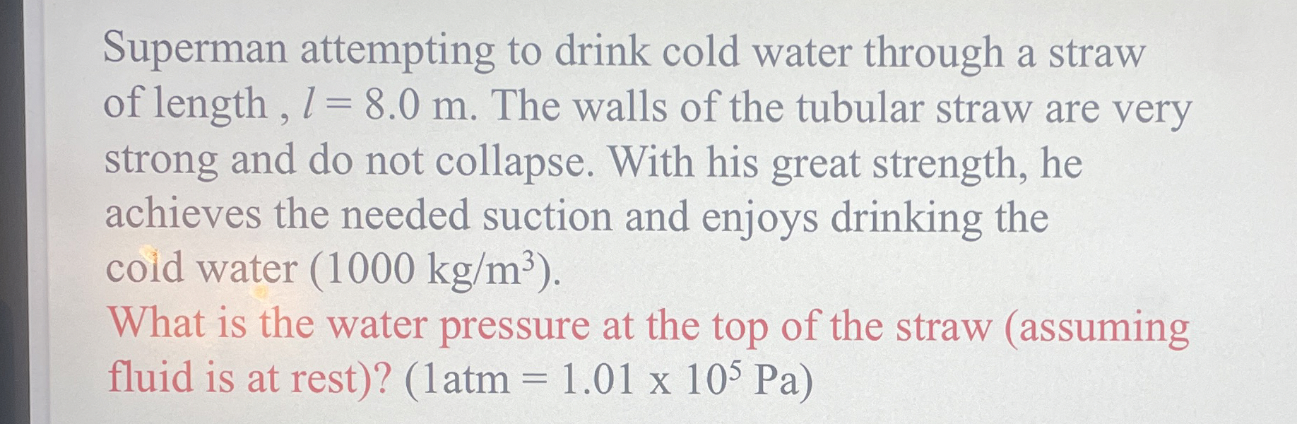 Superman attempting to drink cold water through a