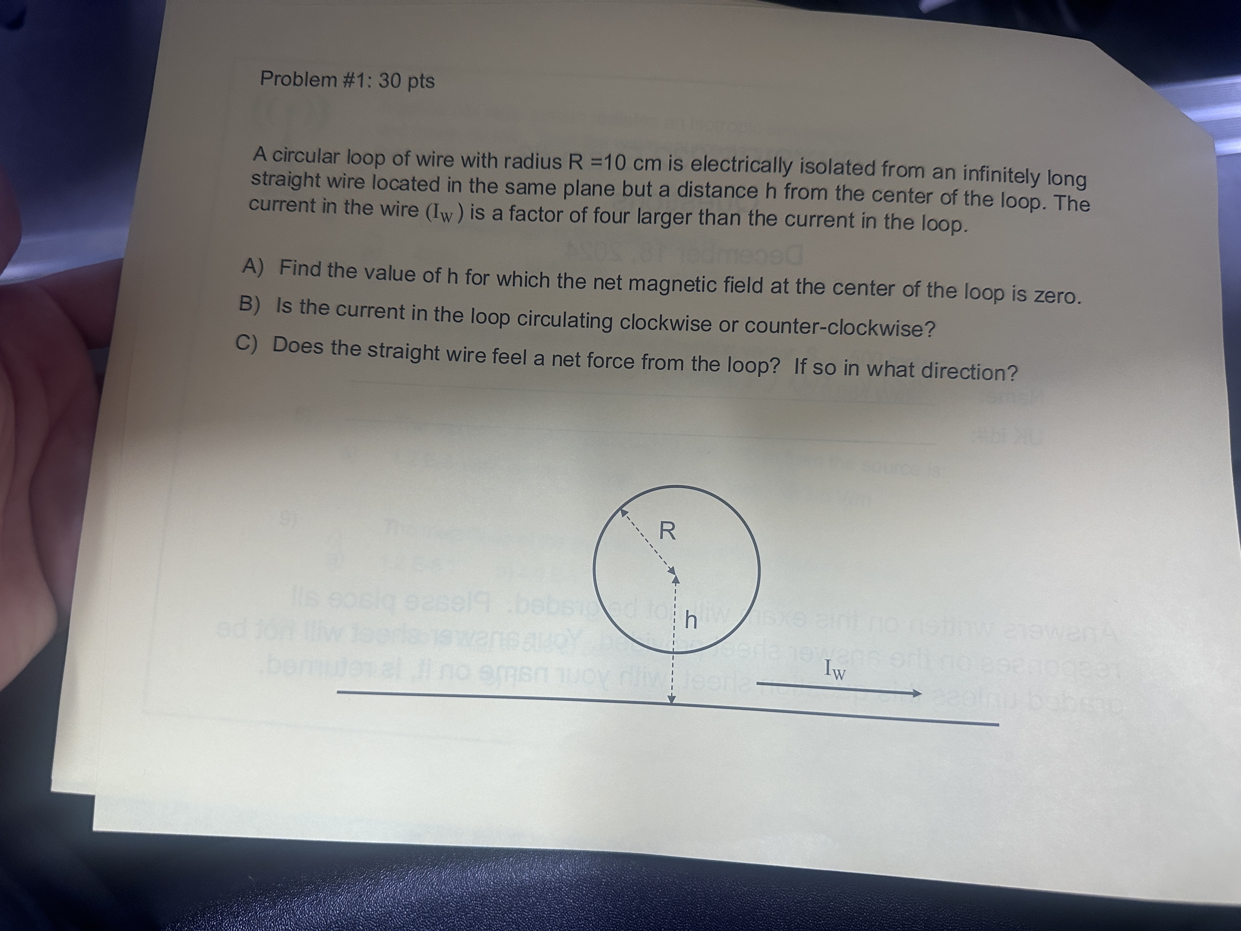 Problem # 1 : 3 0 pts A circular loop of wire