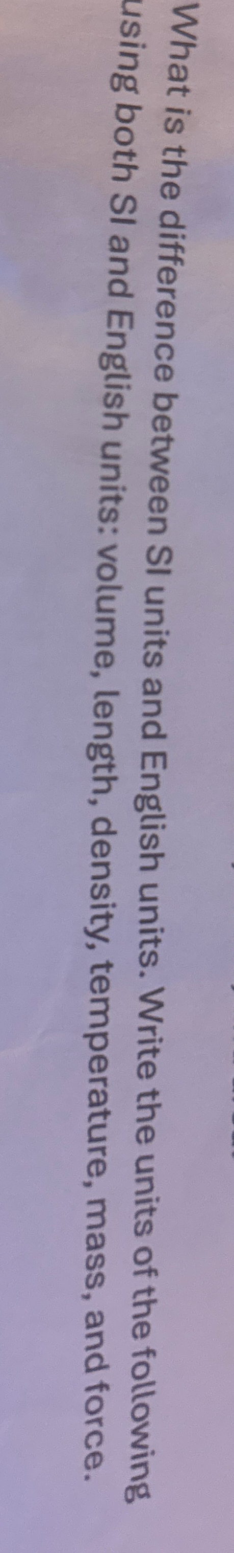 What is the difference between SI units and