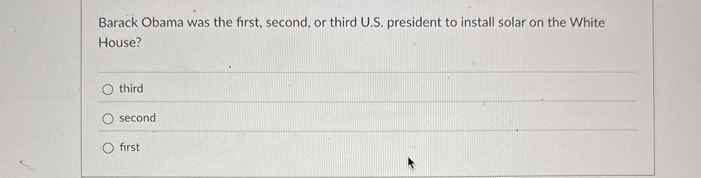 Barack Obama was the first, second, or third U .