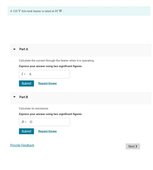 A 1 2 5 V fish - tank heater is rated at 9 5 W .