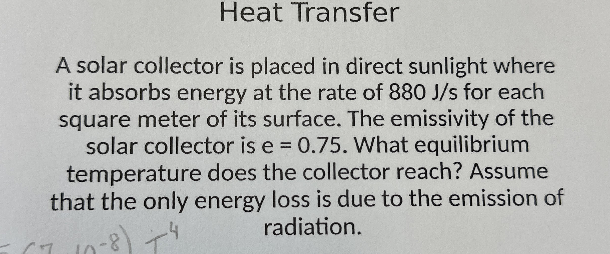 Heat Transfer A solar collector is placed in