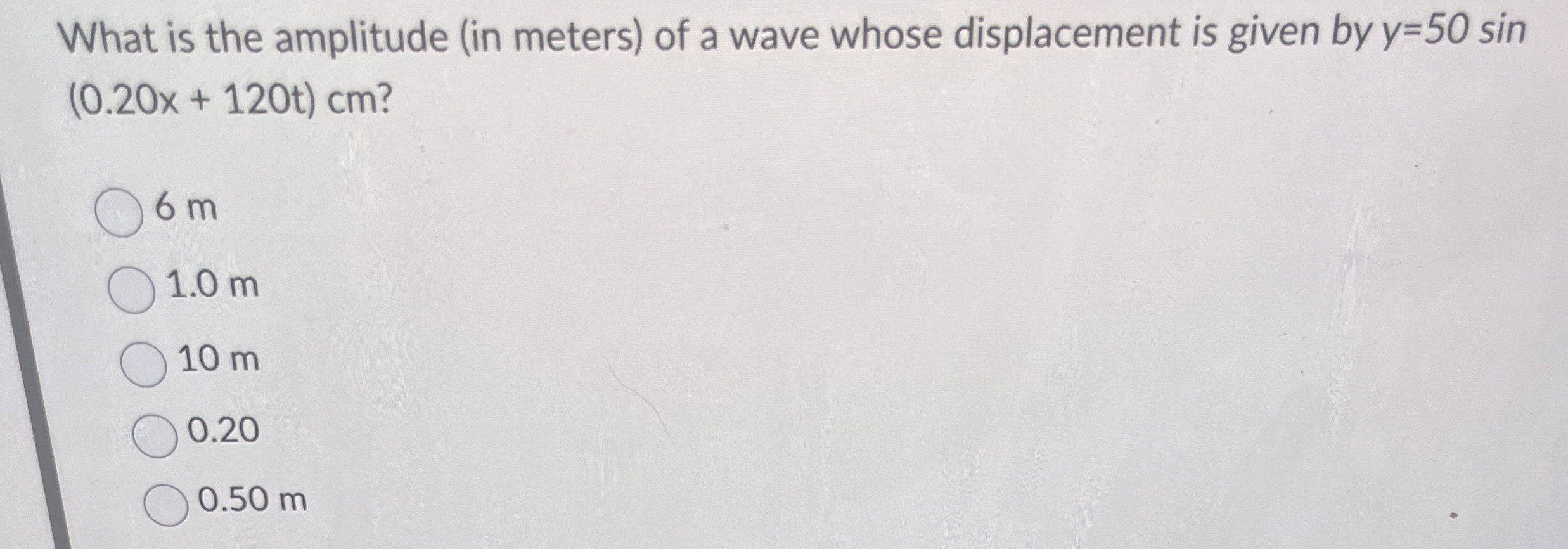 What is the amplitude ( in meters ) of a wave