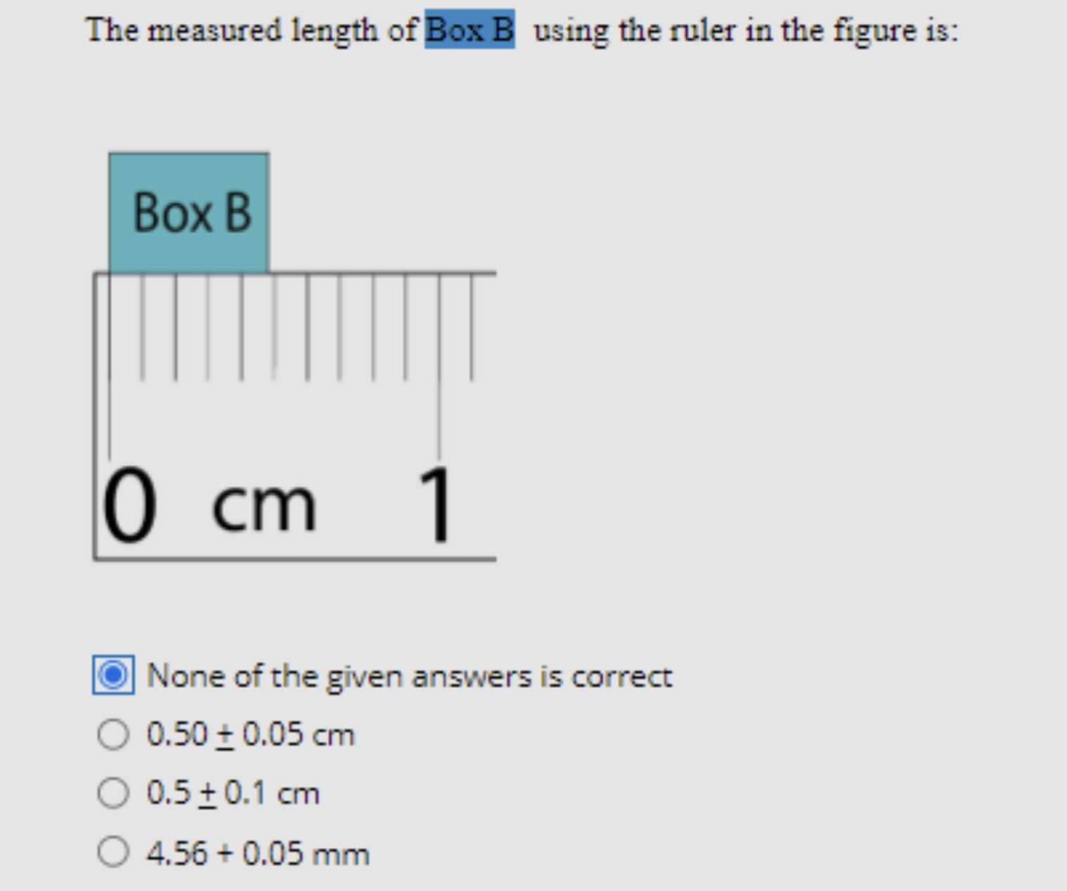 The measured length of Box B using the ruler in