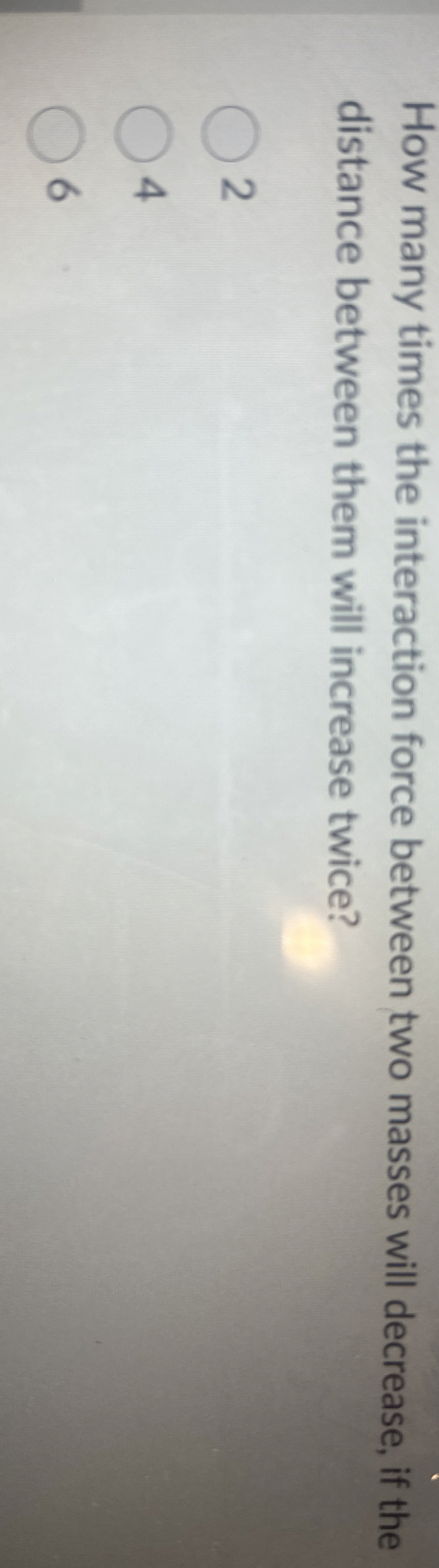 How many times the interaction force between two