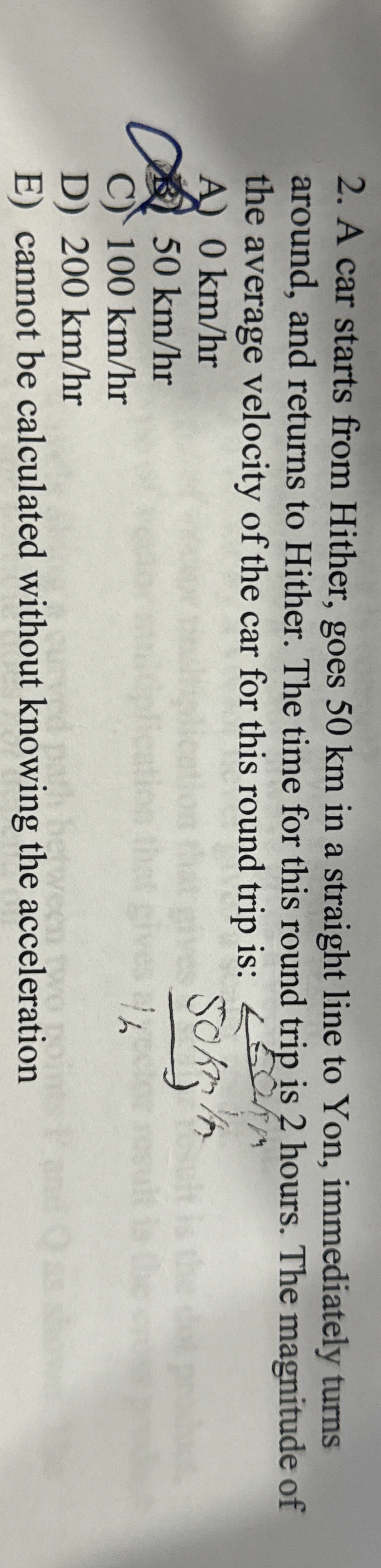 A car starts from Hither, goes 5 0 km in a