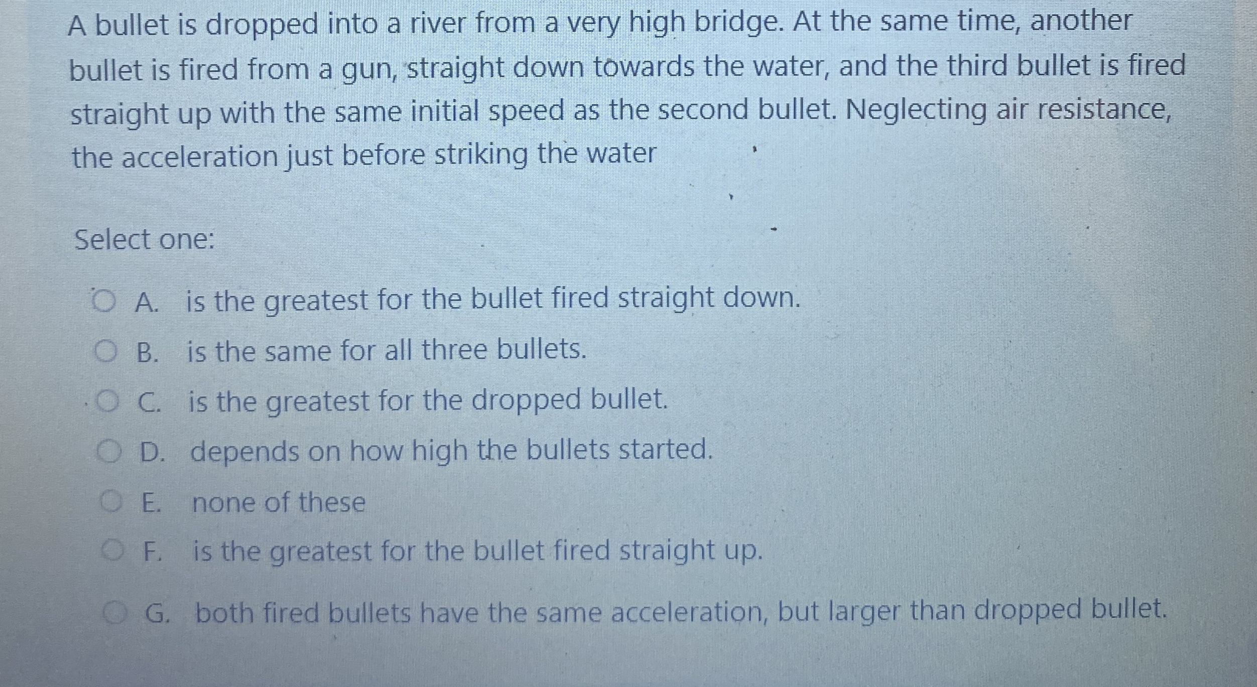 A bullet is dropped into a river from a very high