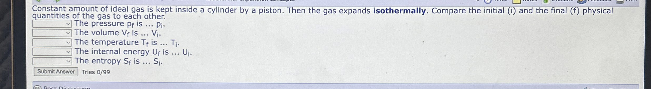 Constant amount of ideal gas is kept inside a