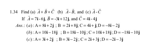 1 . 3 4 Find ( a ) vec ( A ) + vec ( B ) + vec (