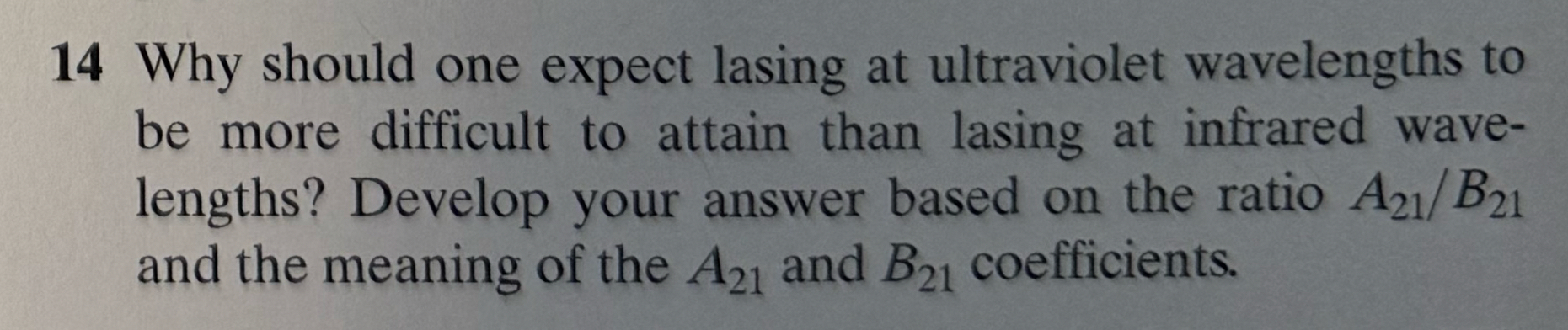 1 4 Why should one expect lasing at ultraviolet