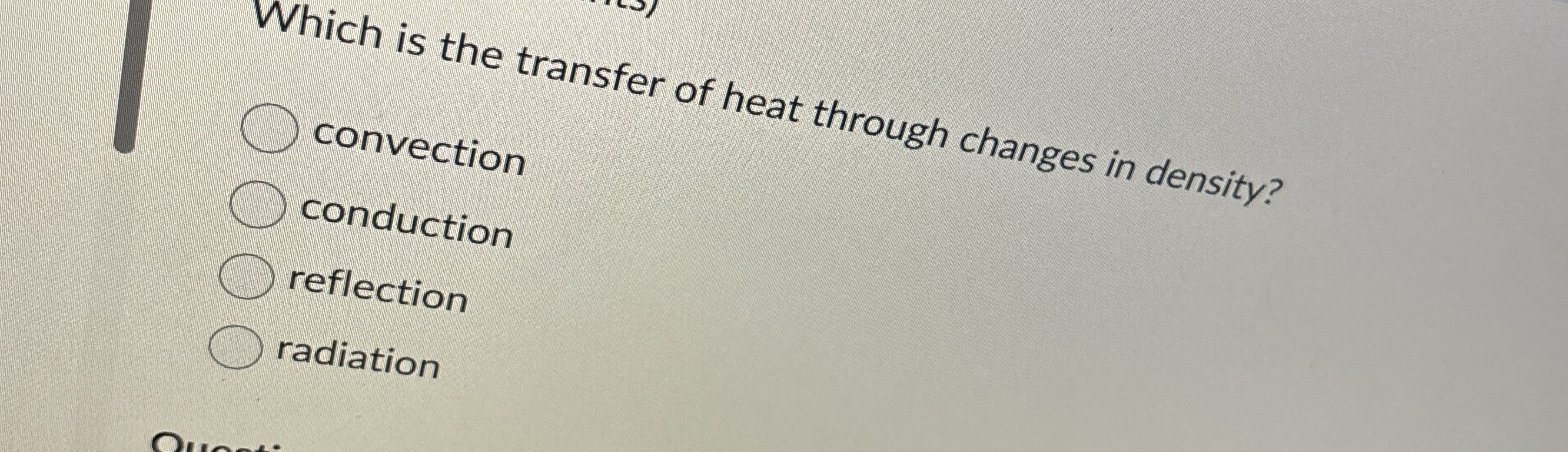 Which is the transfer of heat through changes in