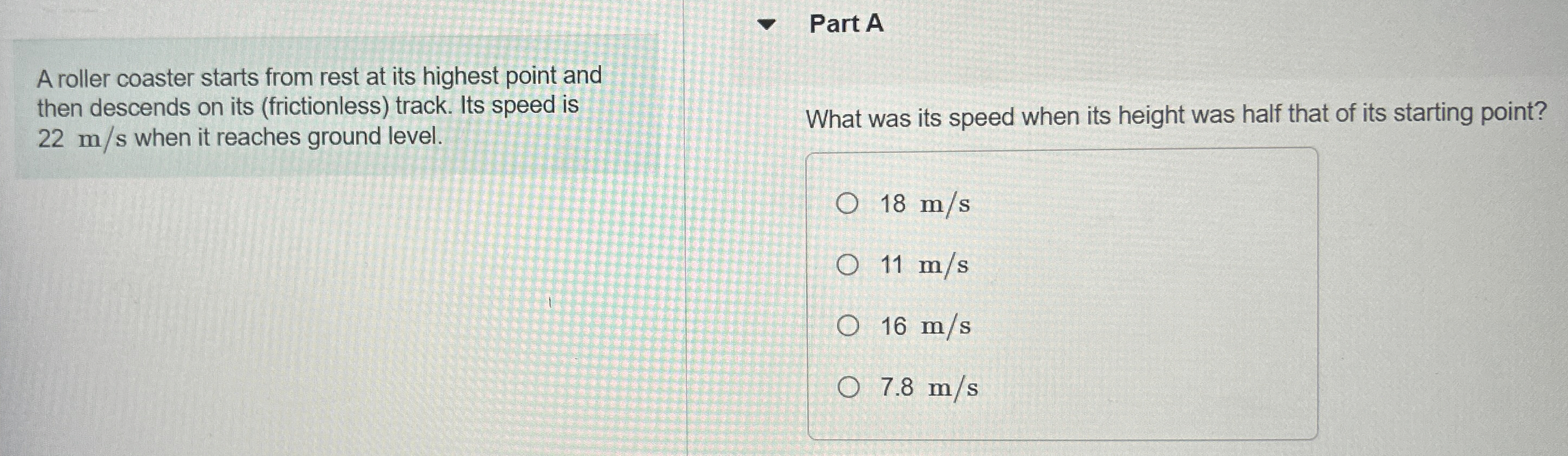 Part A A roller coaster starts from rest at its
