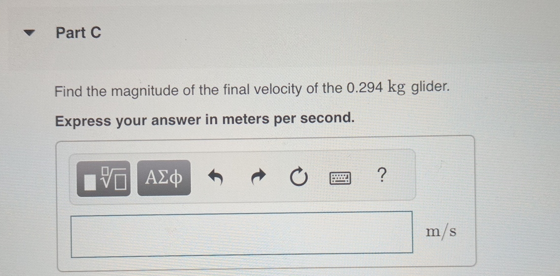 A 0 . 1 5 2 kg glider is moving to the right on a