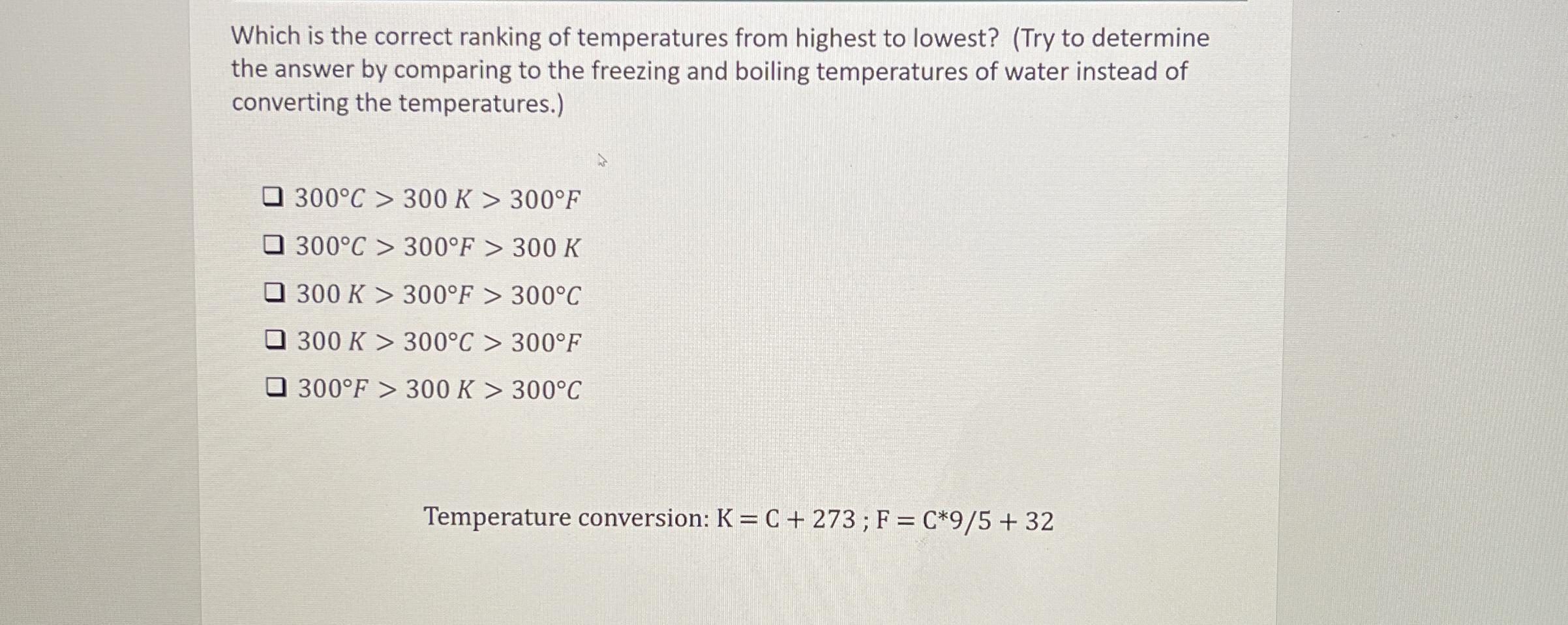 Which is the correct ranking of temperatures from