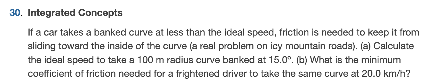 3 0 . Integrated Concepts If a car takes a banked