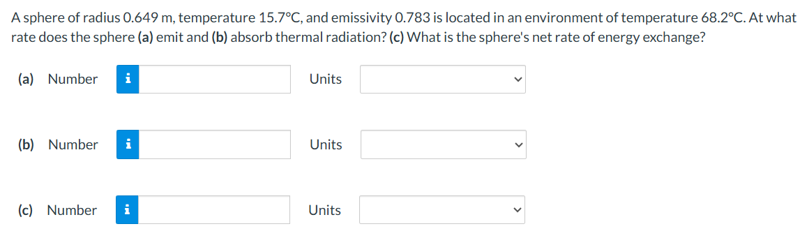 A sphere of radius 0 . 6 4 9 m , temperature \ (