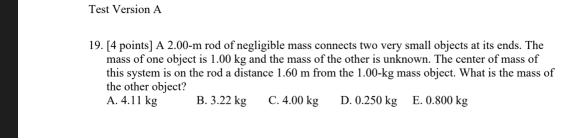 Test Version A 1 9 . [ 4 points ] A 2 . 0 0 - m