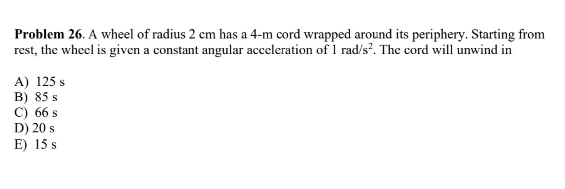 Problem 2 6 . A wheel of radius 2 cm has a 4 - m
