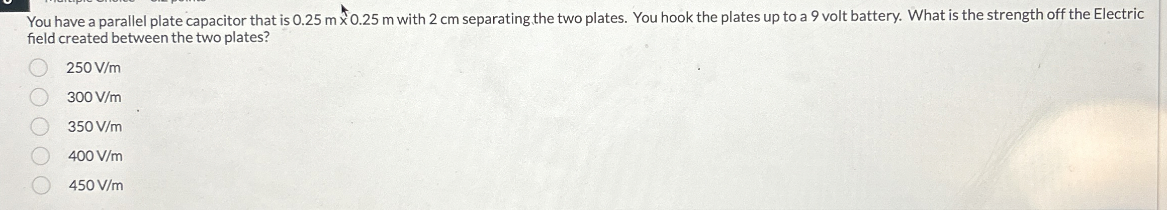 You have a parallel plate capacitor that is 0 . 2