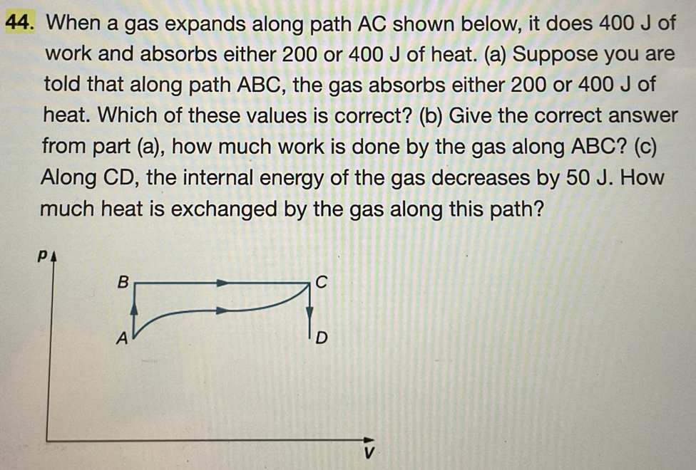 4 4 . When a gas expands along path AC shown