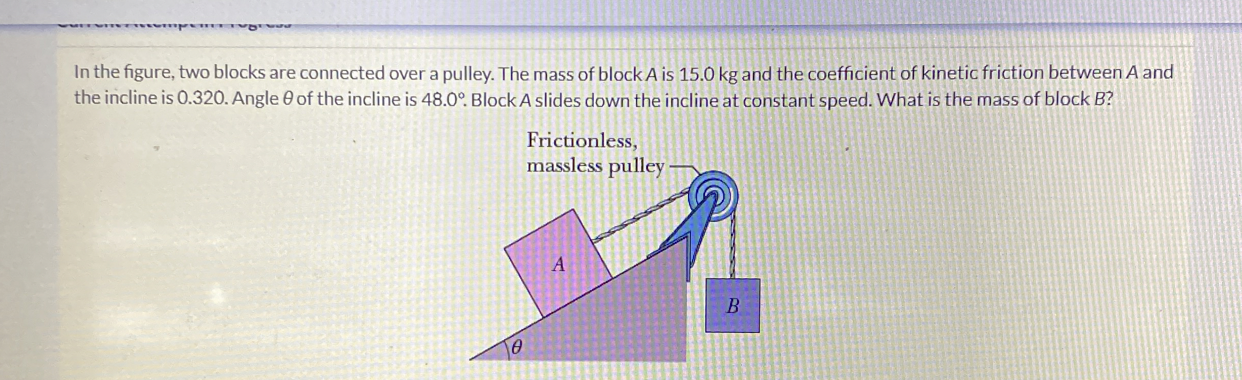 In the figure, two blocks are connected over a