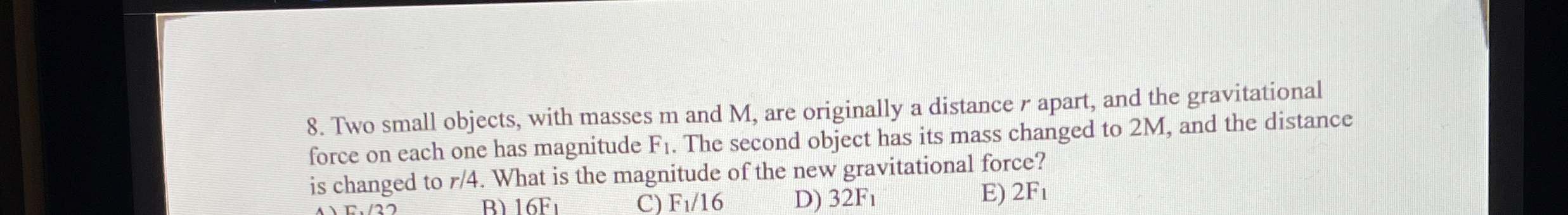 Two small objects, with masses m and M , are