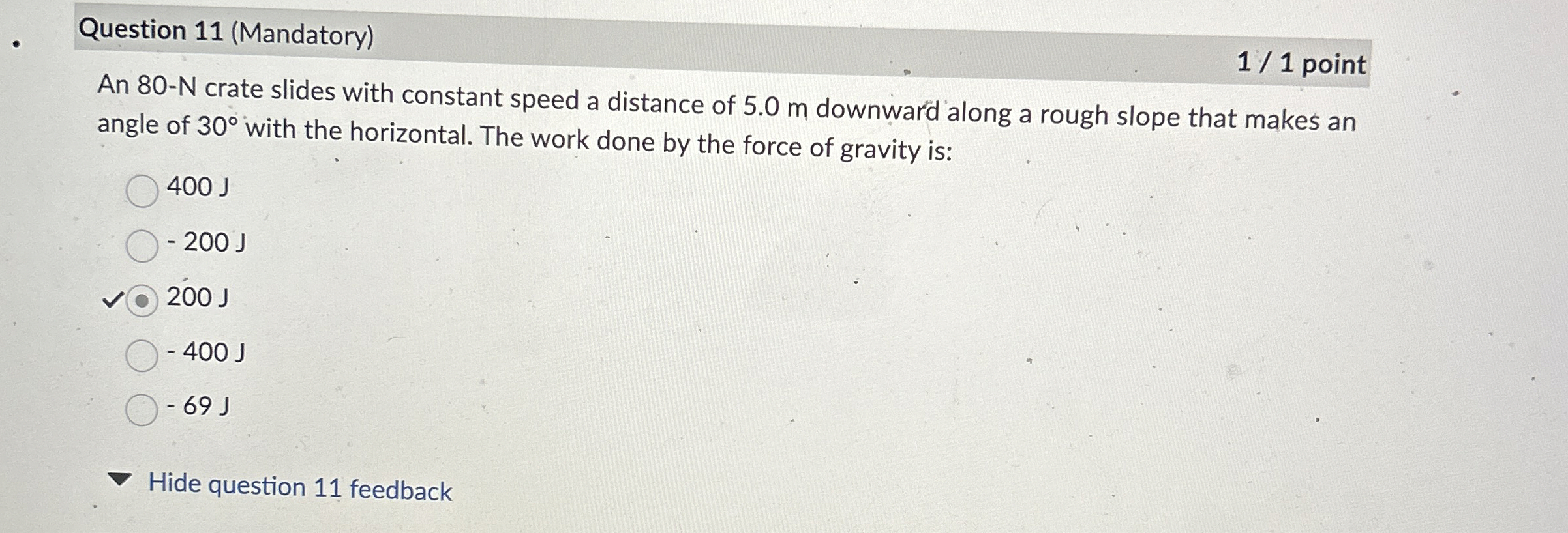 Question 1 1 ( Mandatory ) 1 1 point An 8 0 - N