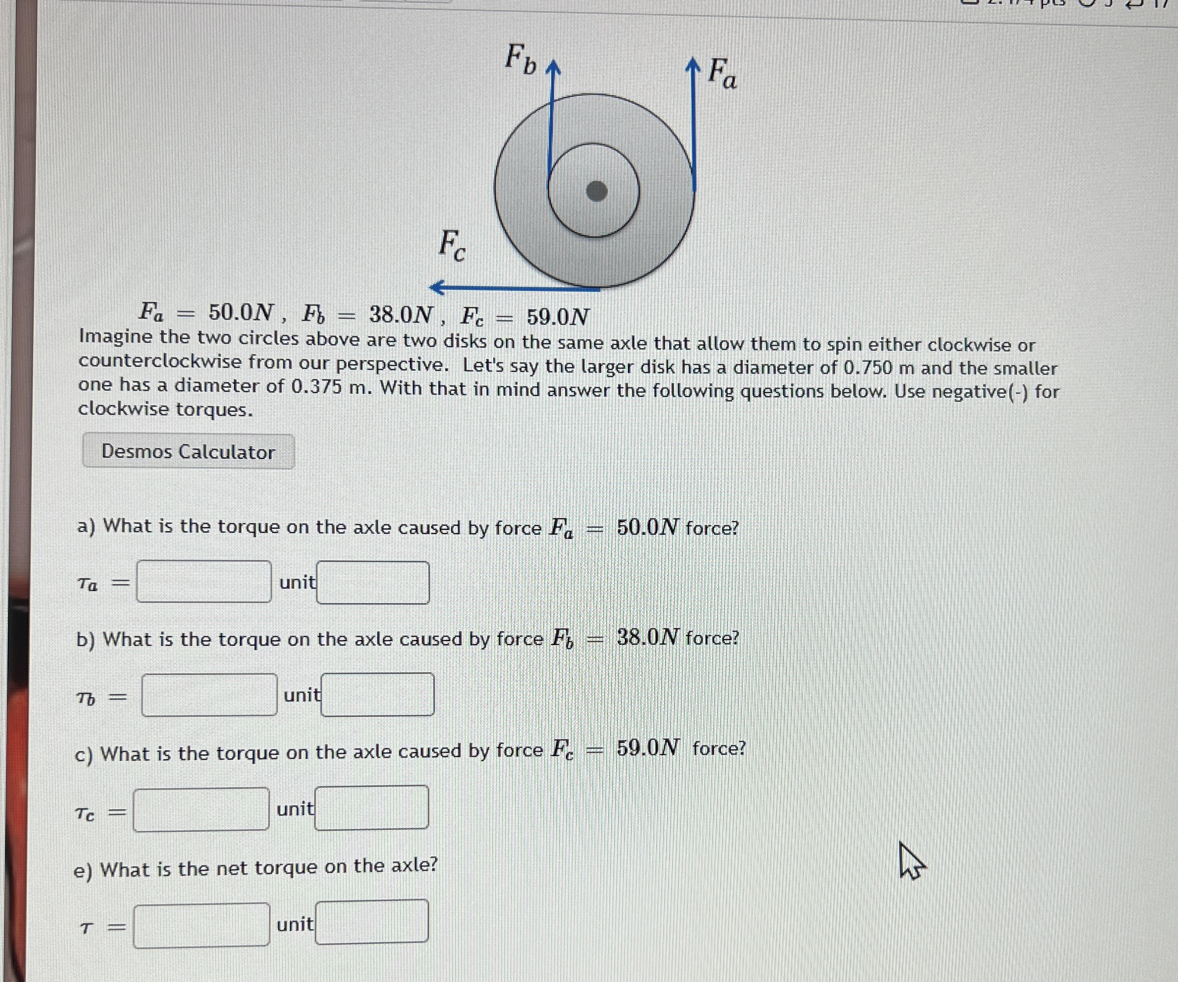F a = 5 0 . 0 N , F b = 3 8 . 0 N , F c = 5 9 . 0