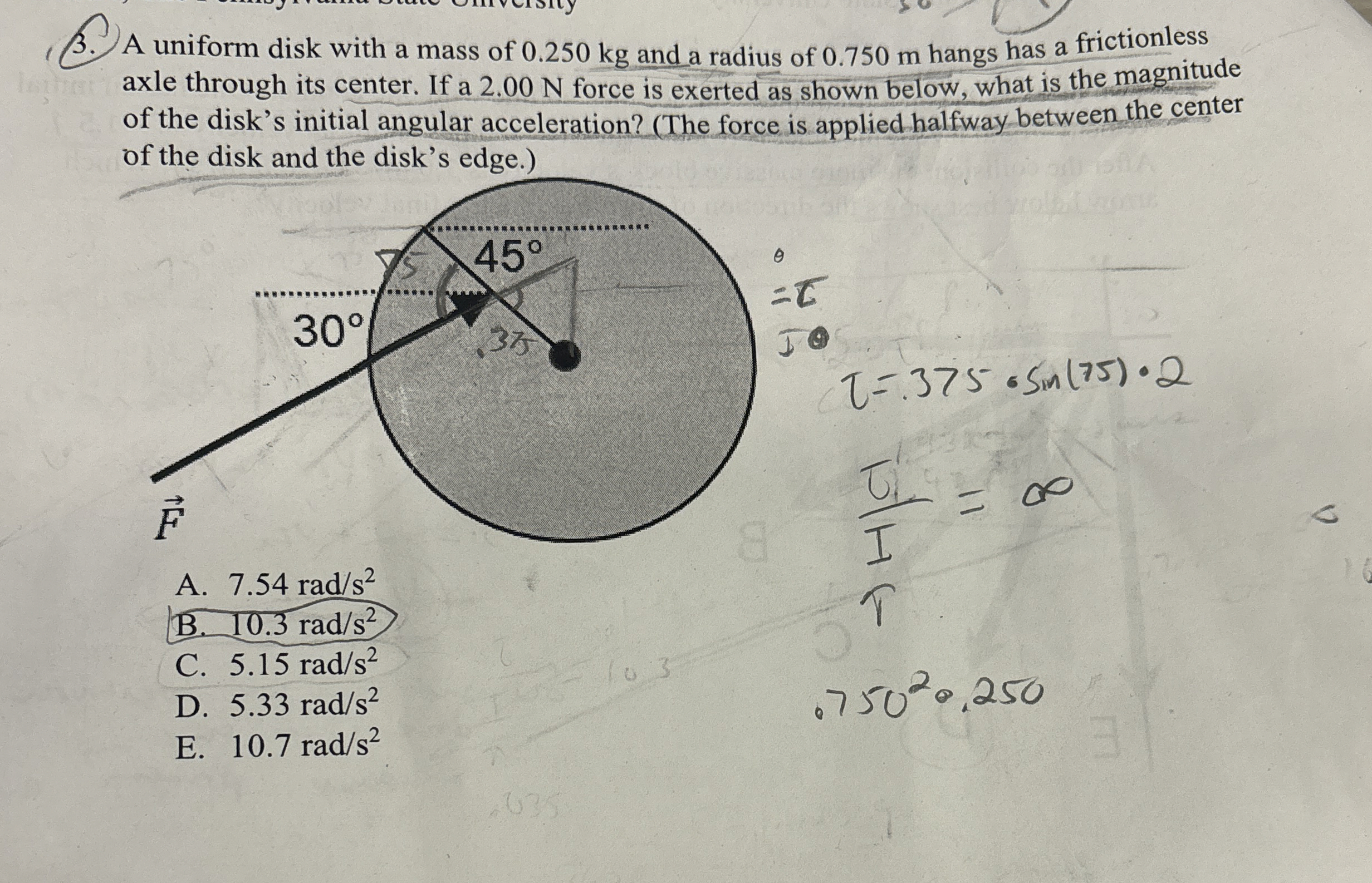 A uniform disk with a mass of 0 . 2 5 0 kg and a