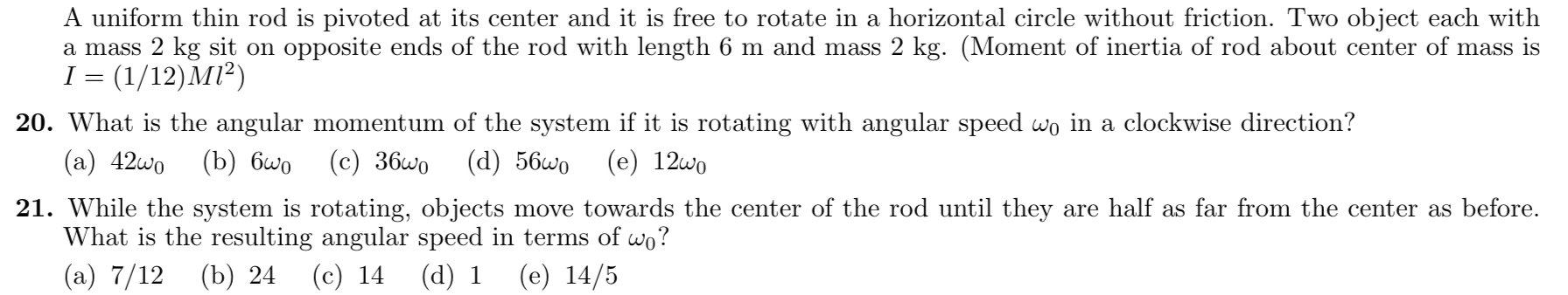 A uniform thin rod is pivoted at its center and