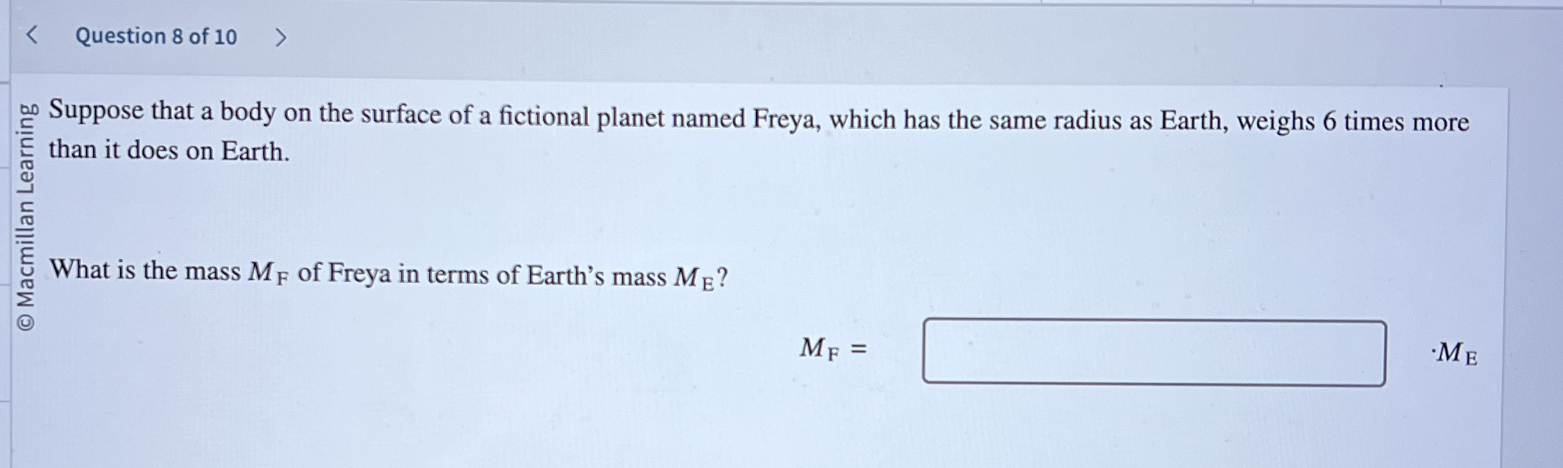 Question 8 of 1 0 Suppose that a body on the