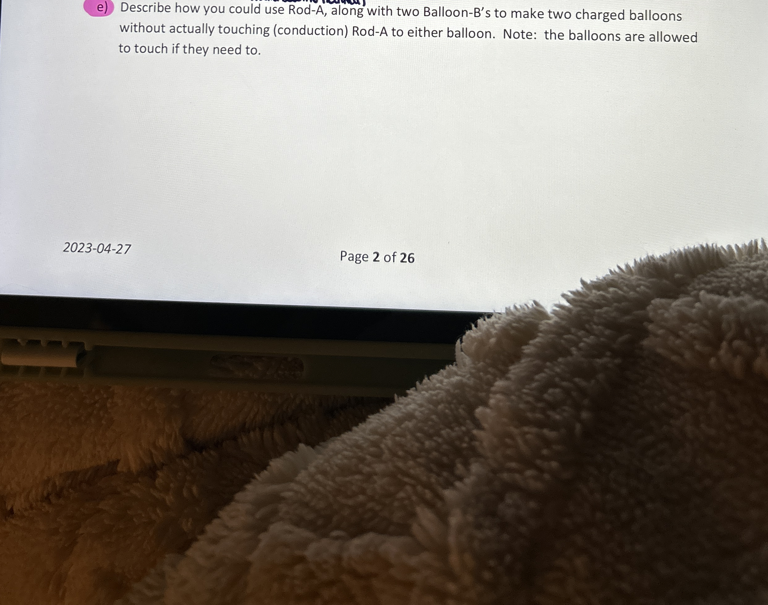 e ) Describe how you could use Rod - A , along