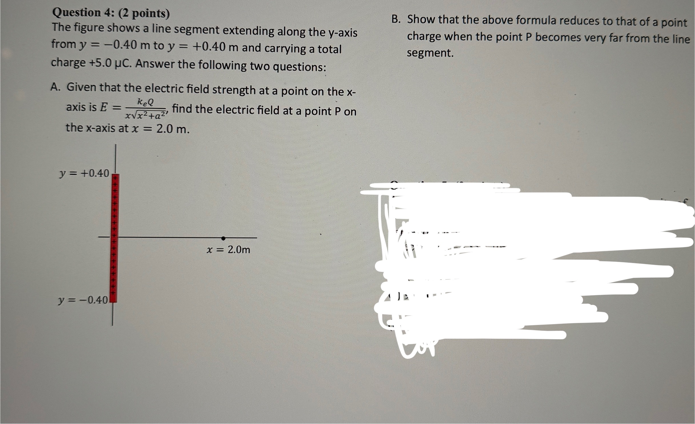 Question 4 : ( 2 points ) The figure shows a line