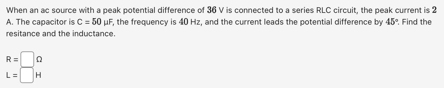 When an ac source with a peak potential