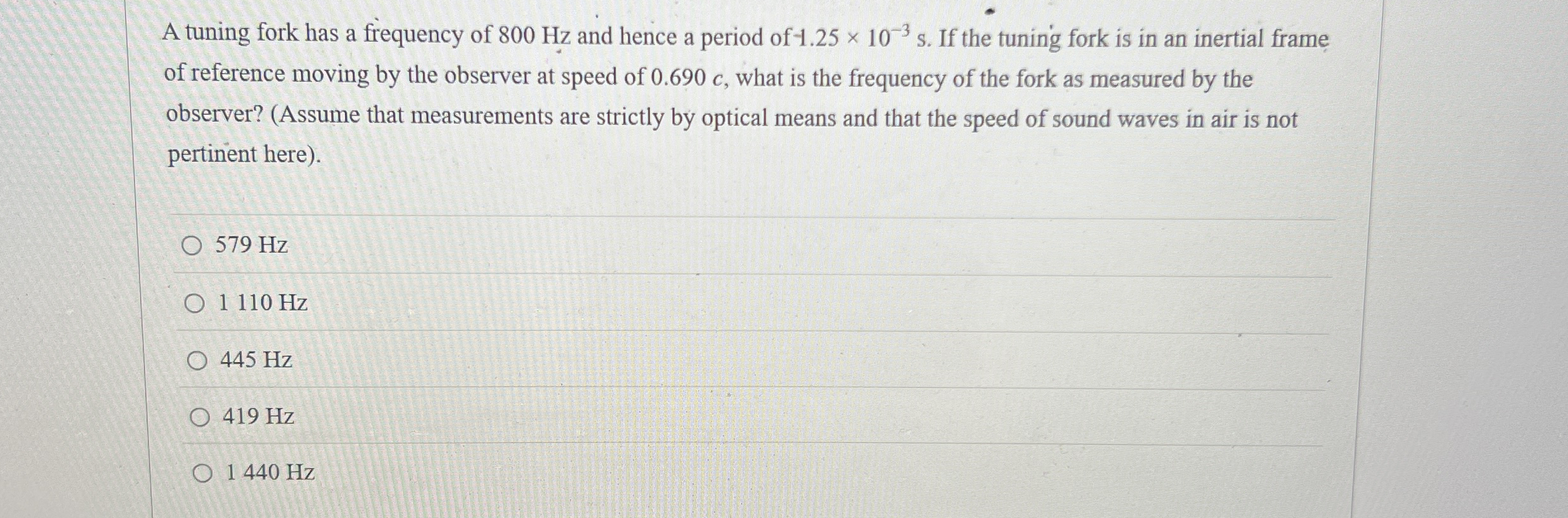 A tuning fork has a frequency of 8 0 0 Hz and