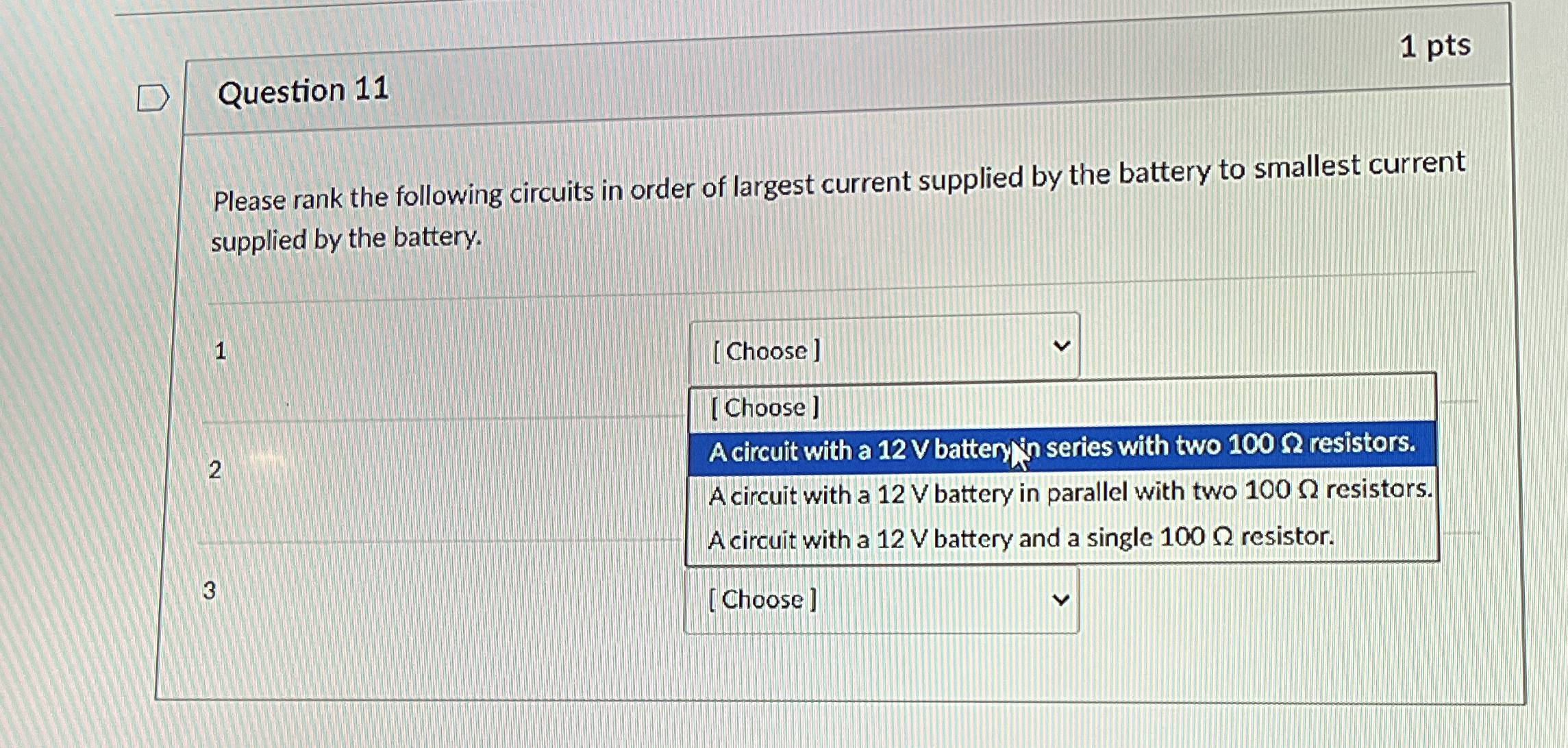 Question 1 1 1 pts Please rank the following