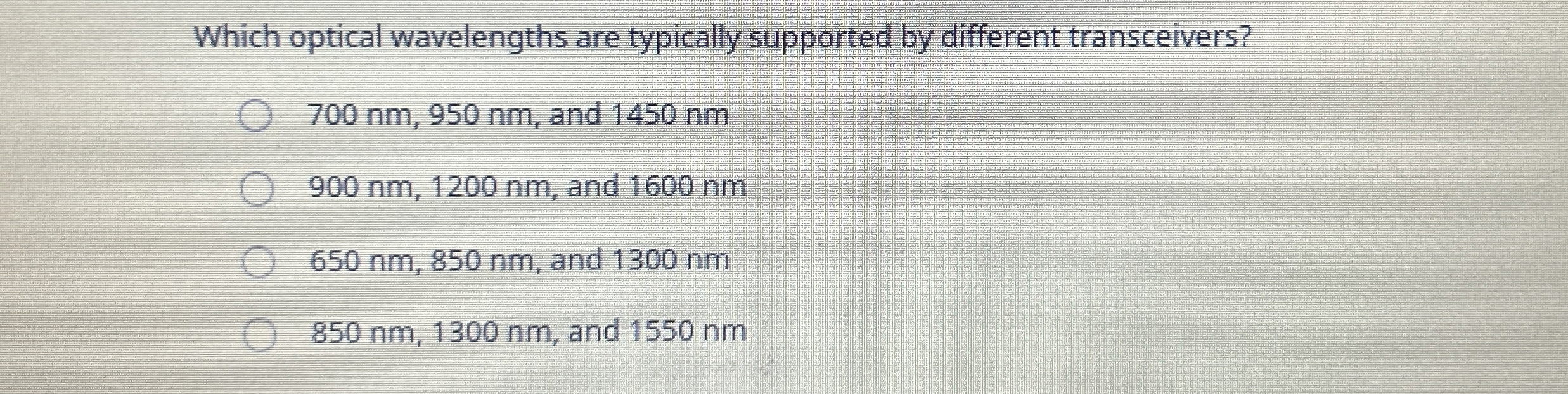 Which optical wavelengths are typically supported
